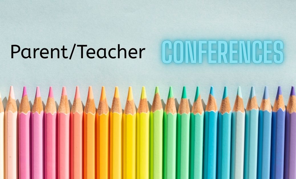 Parent/Teacher Conference
